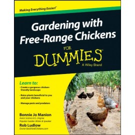 Gardening with Free Range Chickens for Dummies Premier Package